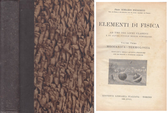 LZ- ELEMENTI DI FISICA MECCANICA TERMOLOGIA - FEDERICO- ELI --- 1939 - C - ZFS14