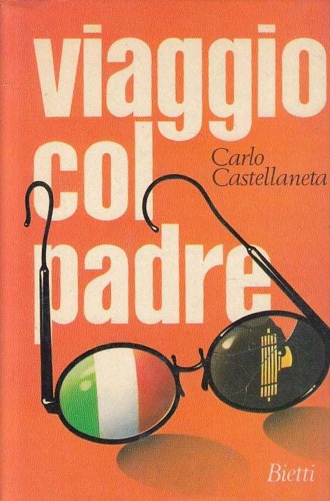 LN- VIAGGIO COL PADRE - CASTELLANETA - BIETTI - BIBLIOTECA -- 1966 - CS - ZFS13