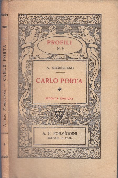 LH- CARLO PORTA - MOMIGLIANO - FORMIGGINI - PROFILI 9 - 2a ED. - 1923 - B- XFS66