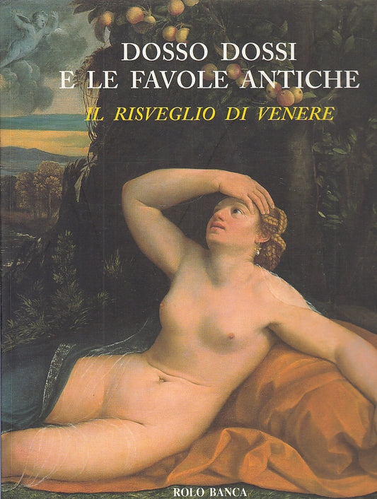 LT- DOSSO DOSSI E LE FAVOLE ANTICHE IL RISVEGLIO DI VENERE ----- 1999 - B- YFS83