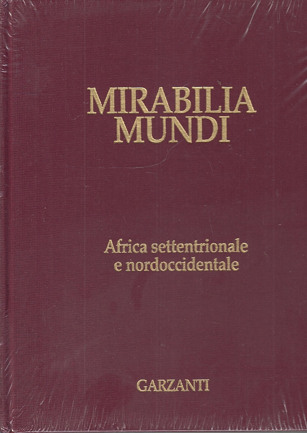 LV- MIRABILIA MUNDI AFRICA SETTENTRIONALE NORDOCC.-- GARZANTI--- 2000- C- YFS655