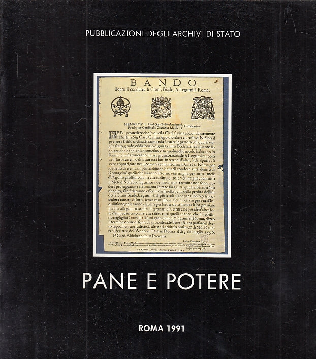 LT- PANE E POTERE CATALOGO MOSTRA -- BENI CULTURALI --- 1991 - B - YFS298