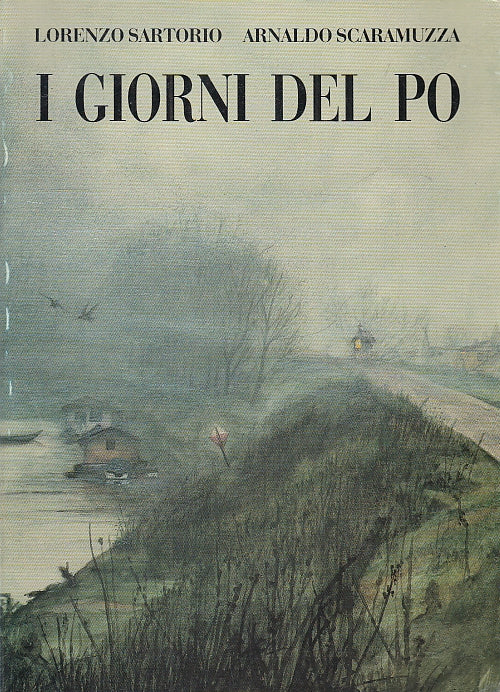 LV- I GIORNI DEL PO BUSSETO - SARTORIO SCARAMUZZA - NAZIONALE--- 1988- B- WPR319