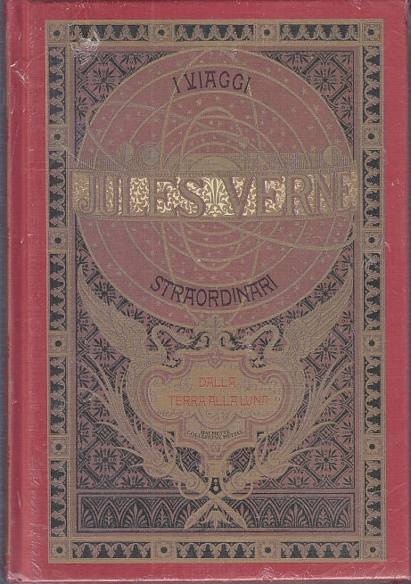 LB- I VIAGGI STRAORDINARI DALLA TERRA ALLA LUNA- VERNE- HACHETTE--- 2001- C-XFS4