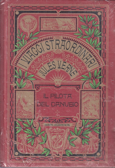 LB- I VIAGGI STRAORDINARI IL PILOTA DEL DANUBIO- VERNE- HACHETTE--- 2001- C-XFS4