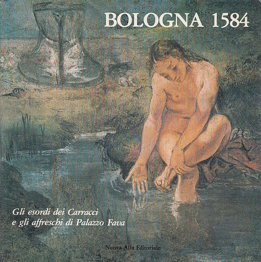 LT- GLI ESORDI DEI CARRACCI AFFRESCHI PALAZZO FAVA BOLOGNA ----- 1984- B- YFS75