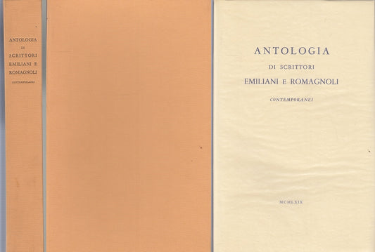 LT- ANTOLOGIA DI SCRITTORI EMILIANI E ROMAGNOLI XIX-- TALLONE--- 1969- C- ZFS319