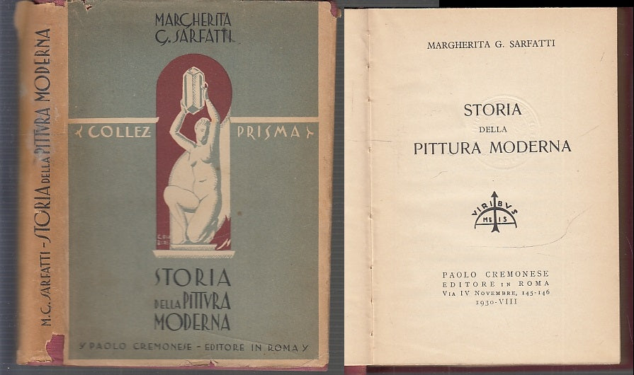 LT- STORIA DELLA PITTURA MODERNA - SARFATTI- CREMONESE- PRISMA-- 1930- CS- XFS10