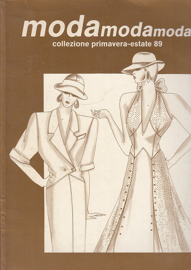 LR- RIVISTA MODAMODAMODA COLLEZIONE PRIMAVERA ESTATE 89 ----- 1989 - B - ZFS701