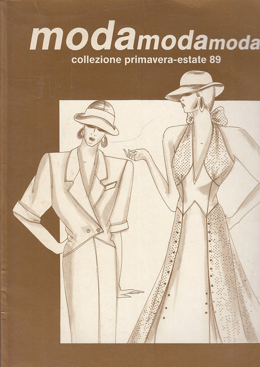 LR- RIVISTA MODAMODAMODA COLLEZIONE PRIMAVERA ESTATE 89 ----- 1989 - B - ZFS701