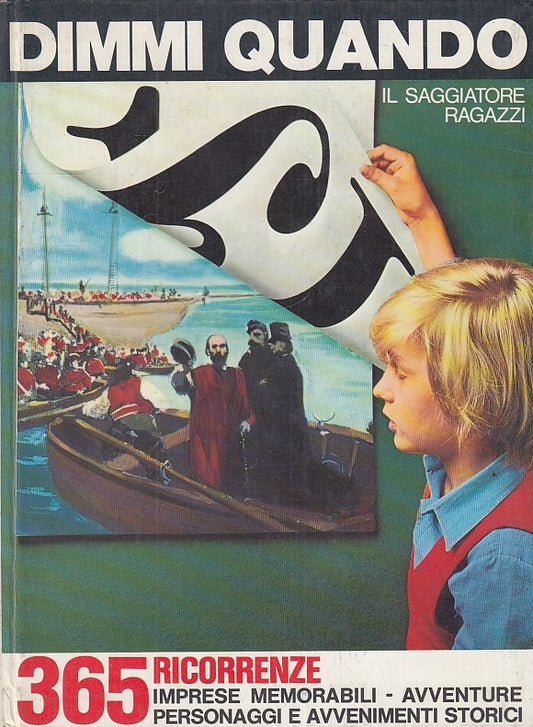 LB- DIMMI QUANDO ILLUSTRATO -- IL SAGGIATORE - RAGAZZI -- 1975 - C - YFS548