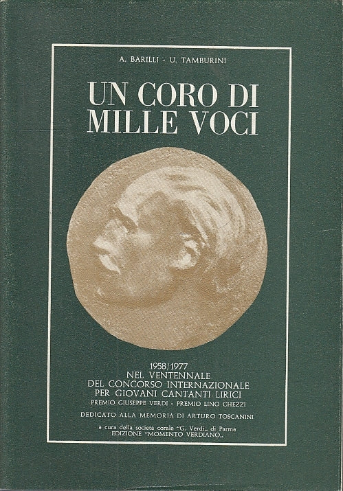 LZ- UN CORO DI MILLE VOCI - BARILLI TAMBURINI- MOMENTO VERDIANO--- 1977- BS- WPR
