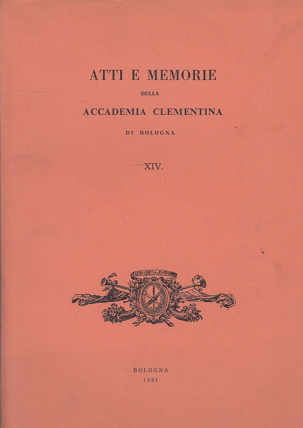 LT- ATTI E MEMORIE DELLA ACCADEMIA CLEMENTINA BOLOGNA XIV ----- 1981 - B- ZFS383