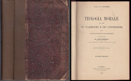 LD- TEOLOGIA MORALE VOLUME SECONDO - GOUSSET- FIACCADORI PARMA--- 1901- C- XFS22