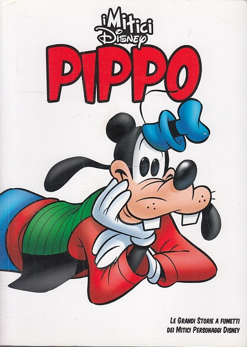 FD- I MITICI DISNEY 4 PIPPO -- CORRIERE DELLA SERA - 2009 - B - PQX