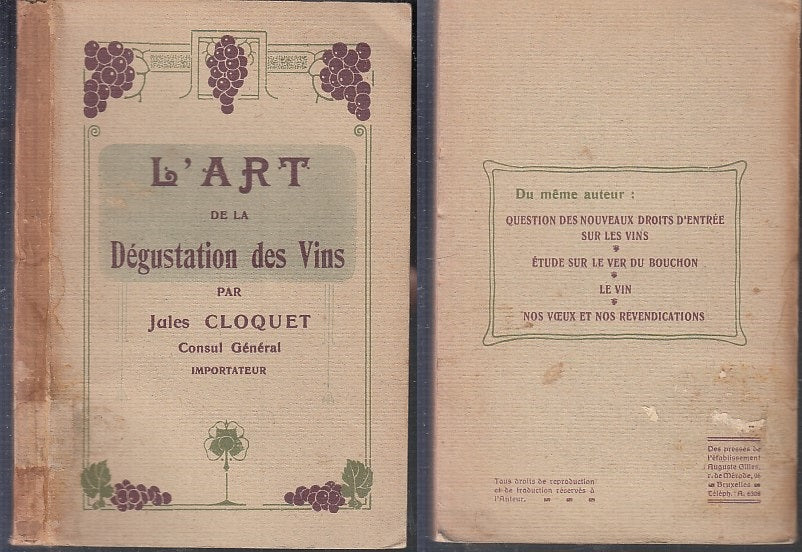 LH- L'ART DE LA DEGUSTATION DES VINS - JULES CLOQUET --- 1906 - B - XFS47