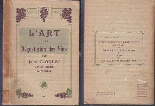 LH- L'ART DE LA DEGUSTATION DES VINS - JULES CLOQUET --- 1906 - B - XFS47