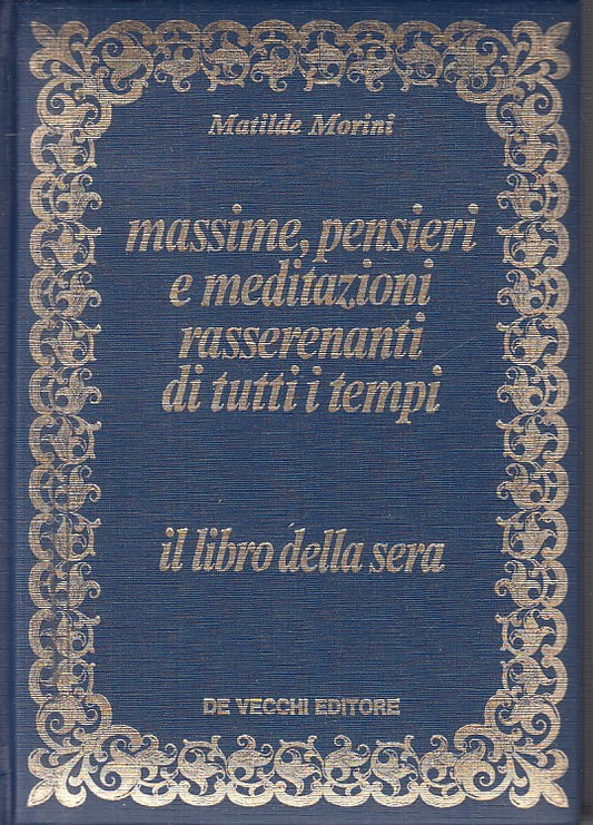 LS- MASSIME PENSIERI MEDITAZIONI - MORINI - DE VECCHI --- 1986 - C - YFS484