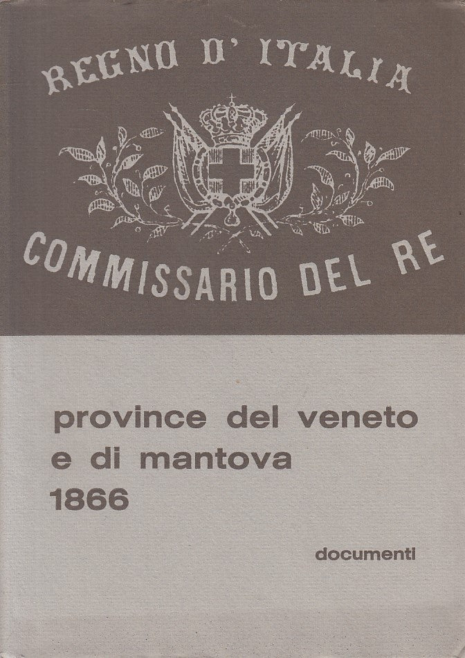 LS- ARCHIVI PROVINCE VENETO E MANTOVA 1866 -- ROMA --- 1968 - BS - YFS588