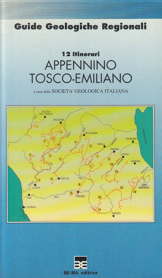 LV- 12 ITINERARI APPENNINO TOSCO EMILIANO -- BEMA - GUIDE -- 1994 - B - YFS415