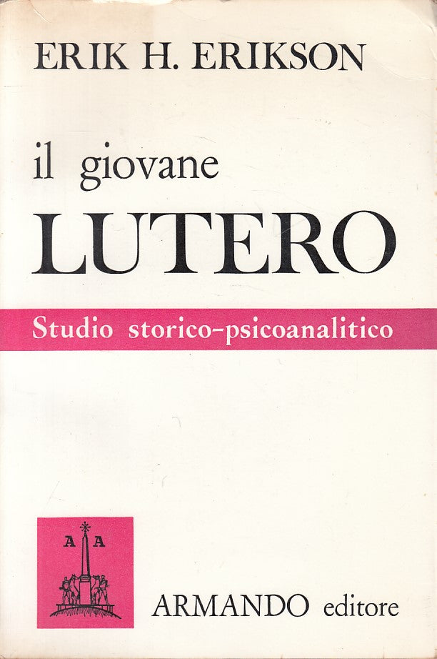 LS- IL GIOVANE LUTERO STUDIO STORICO - ERIKSON - ARMANDO --- 1967 - B - YFS416