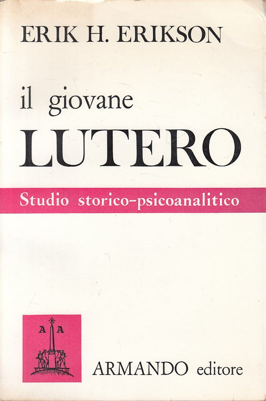 LS- IL GIOVANE LUTERO STUDIO STORICO - ERIKSON - ARMANDO --- 1967 - B - YFS416