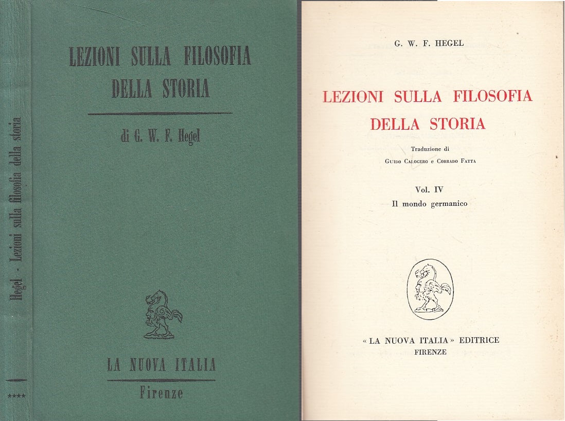 LS- LEZIONI FILOSOFIA DELLA STORIA VOL.4 -- NUOVA ITALIA --- 1963 - B - YFS602
