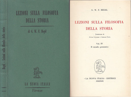 LS- LEZIONI FILOSOFIA DELLA STORIA VOL.4 -- NUOVA ITALIA --- 1963 - B - YFS602