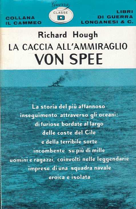 LS- LA CACCIA ALL'AMMIRAGLIO VON SPEE - HOUGH - LONGANESI --- 1971 - CS - YFS401