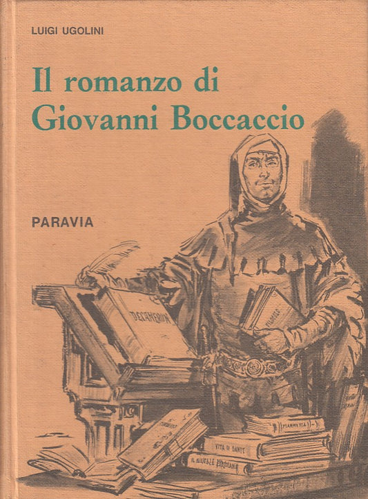 IL ROMANZO DI GIOVANNI BOCCACCIO - UGOLINI - PARAVIA --- 1971 - B - YFS602