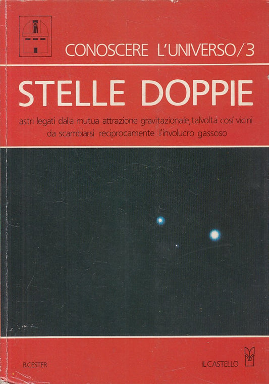 LZ- STELLE DOPPIE - CESTER - CASTELLO - CONOSCERE L'UNIVERSO-- 1985 - B - YFS401