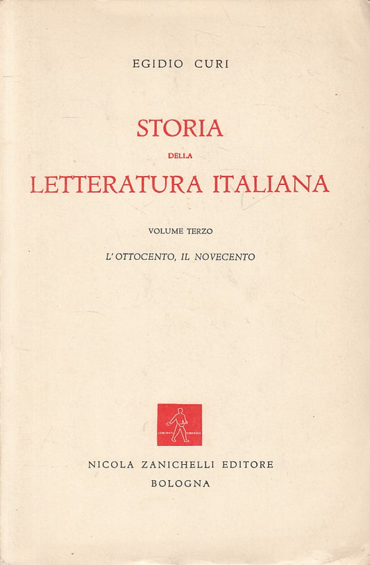 LS- STORIA DELLA LETTERATURA ITALIANA VOL.3 -- ZANICHELLI --- 1961 - B - YFS401