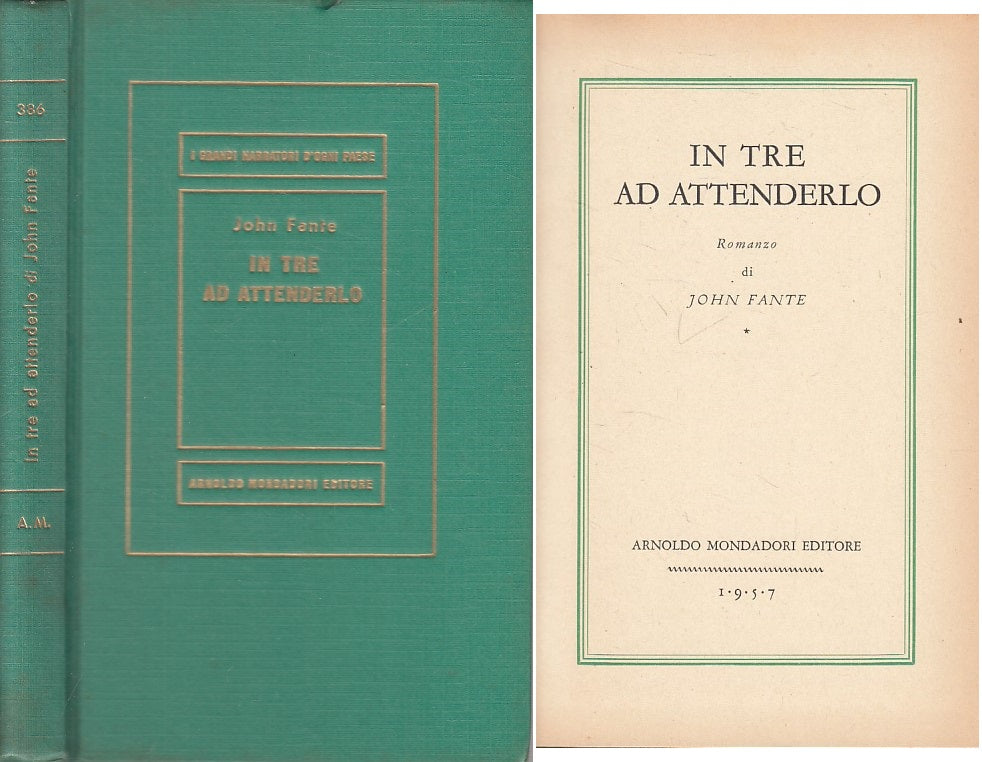LN- IN TRE AD ATTENDERLO - FANTE - MONDADORI - MEDUSA -- 1957 - C - YFS402