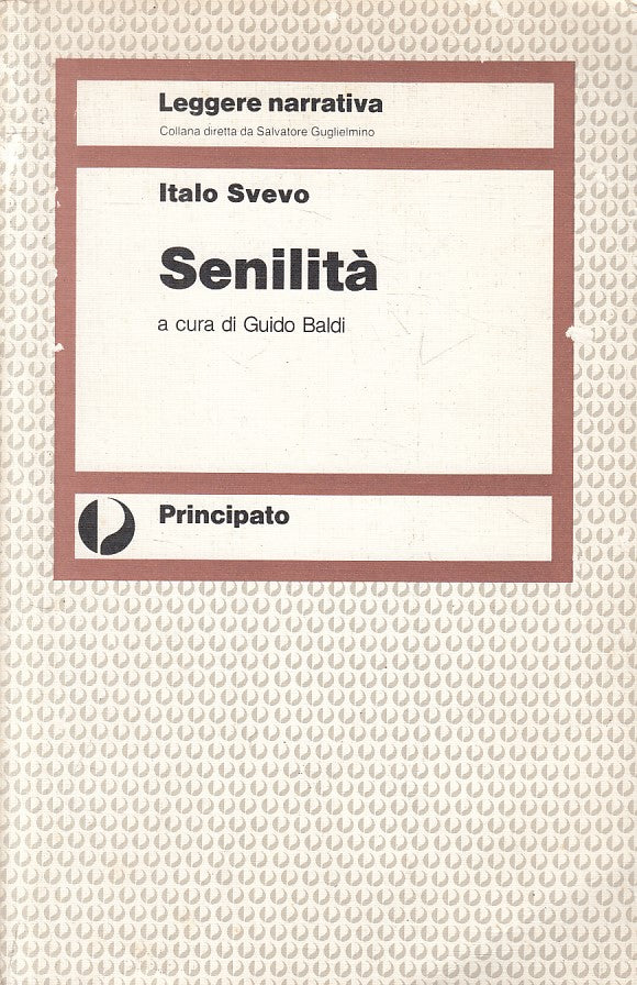 LS- SENILITA' - ITALO SVEVO - PRINCIPATO --- 1989 - B - YFS633