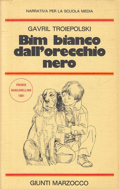 LN- BIM BIANCO DALL'ORECCHIO NERO - TROIEPOLSKI - GIUNTI --- 1982 - B - YFS633