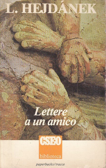 LS- LETTERE A UN AMICO - LADISLAV HEJDANEK - CSEO --- 1979 - B - YFS384