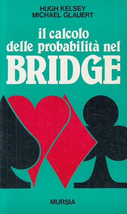 LZ- CALCOLO PROBABILITA' NEL BRIDGE CARTE -- MURSIA - GIOCHI-- 1985 - B - YFS387