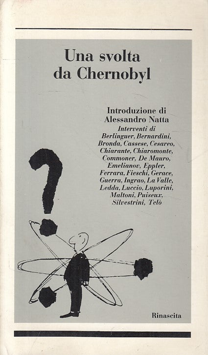 LS- UNA SVOLTA DA CHERNOBYL -- L'UNITA' - RINASCITA -- 1986 - B - YFS387