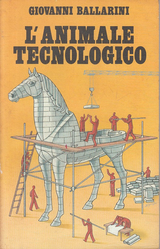 LS- L'ANIMALE TECNOLOGICO - BALLARINI - CALDERINI --- 1983 - B - YFS373