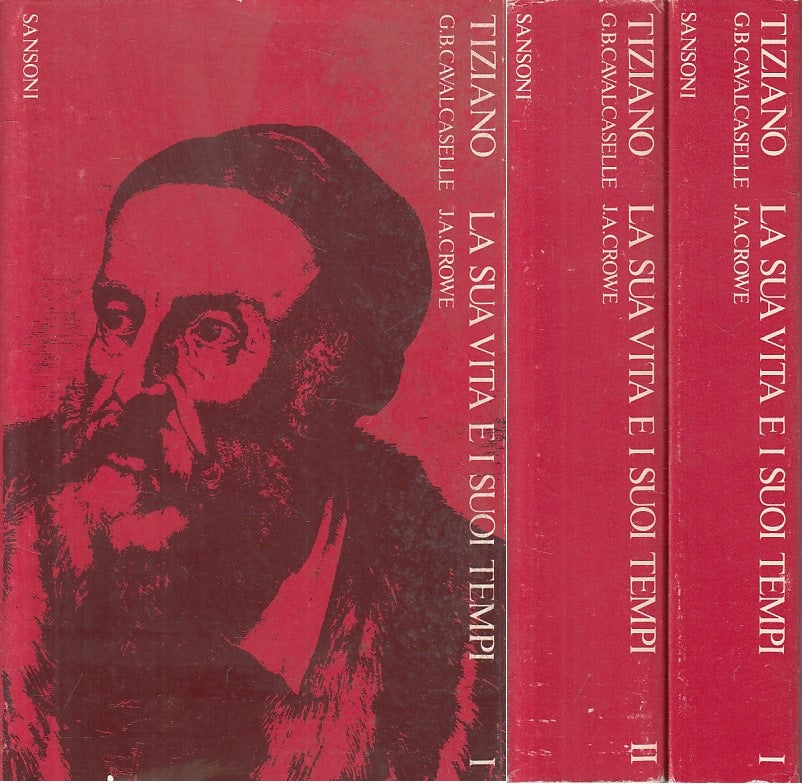 LS- TIZIANO LA SUA VITA E I SUOI TEMPI 2 VOLUMI-- SANSONI --- 1974 - BS - ZFS394