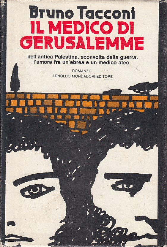 LN- IL MEDICO DI GERUSALEMME - TACCONI - MONDADORI -- 1a ED.- 1978 - CS - ZFS394
