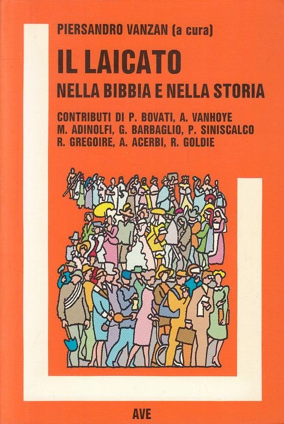 LS- IL LAICATO NELLA BIBBIA E NELLA STORIA - VANZAN - AVE --- 1987 - B - ZTS172