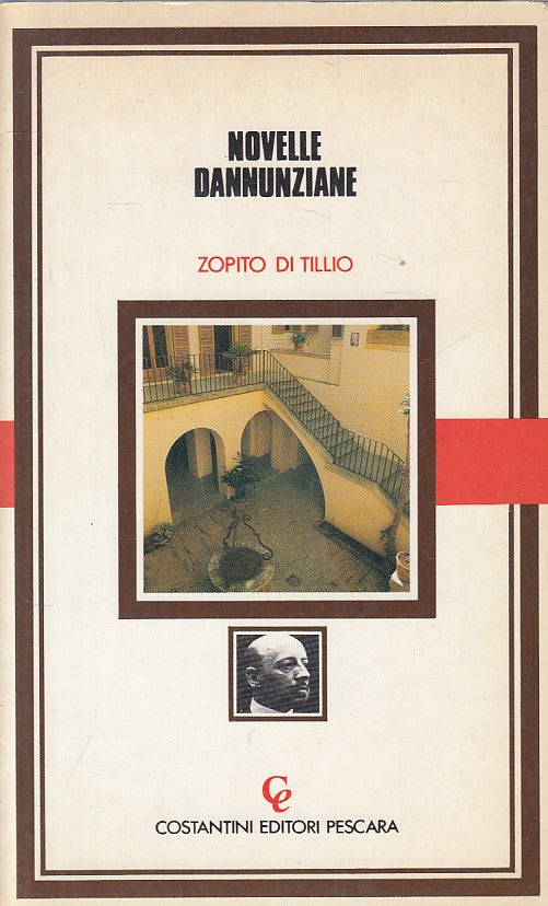 NOVELLE DENNUNZIANE - ZOPITO DI TULLIO - COSTANINI --- 1988 - B - ZFS442
