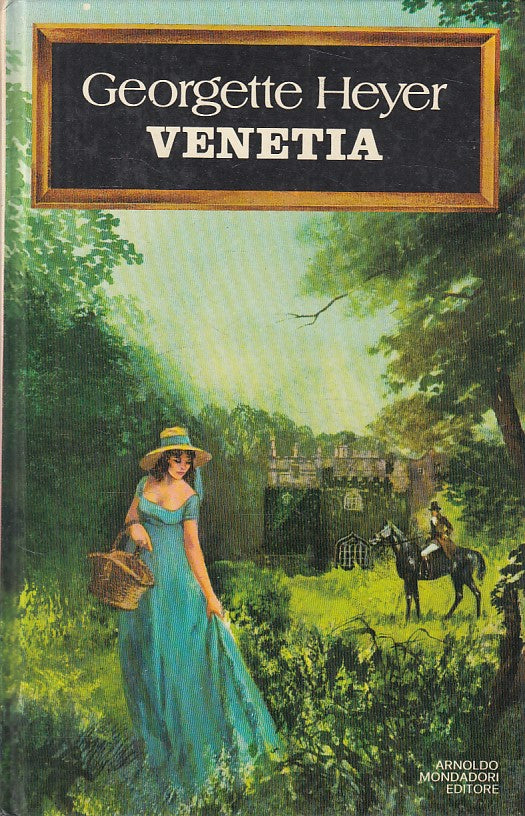 LN- VENETIA - GEORGETTE HEYER - MONDADORI --- 1976 - C - ZFS403