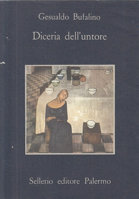 LN- DICERIA DELL'UNTORE - BUFALINO - SELLERIO - MEMORIA -- 1989 - BS - ZFS453