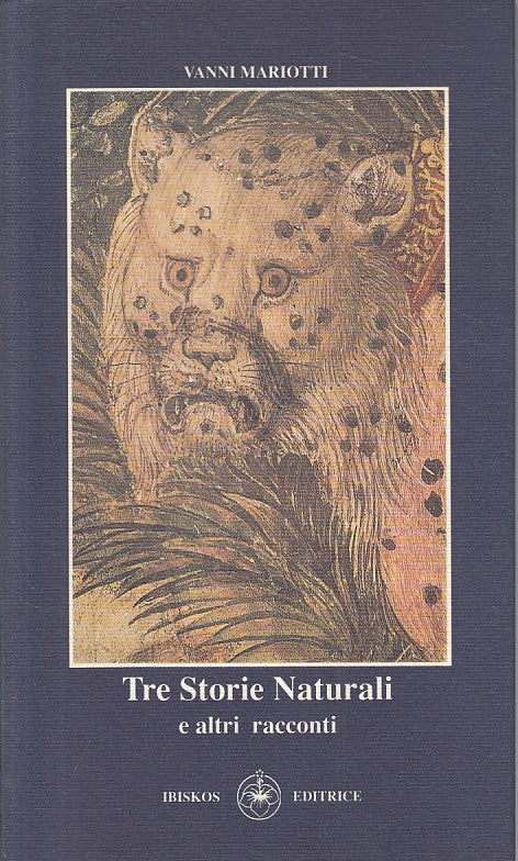 TRE STORIE NATURALI - VANNI MARIOTTI - IBISKOS --- 1995 - B - ZFS440