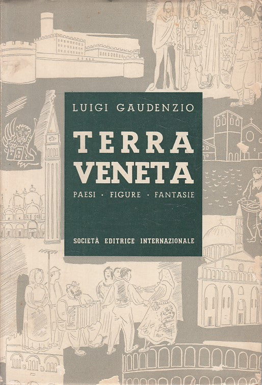 LS- TERRA VENETA PAESI FIGURE FANTASIE - GAUDENZIO - SEI --- 1940 - B - ZFS451
