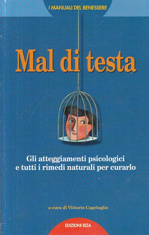 LS- MAL DI TESTA RIMEDI NATURALI - CAPRIOGLIO - RIZA --- 2001 - B - YFS628