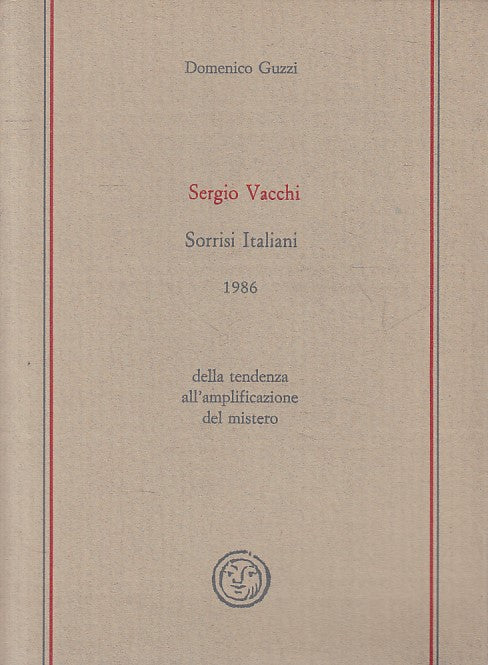 SERGIO VECCHI SORRISI ITALIANI - GUZZI - DELLA LUNA --- 1986 - B - YFS483