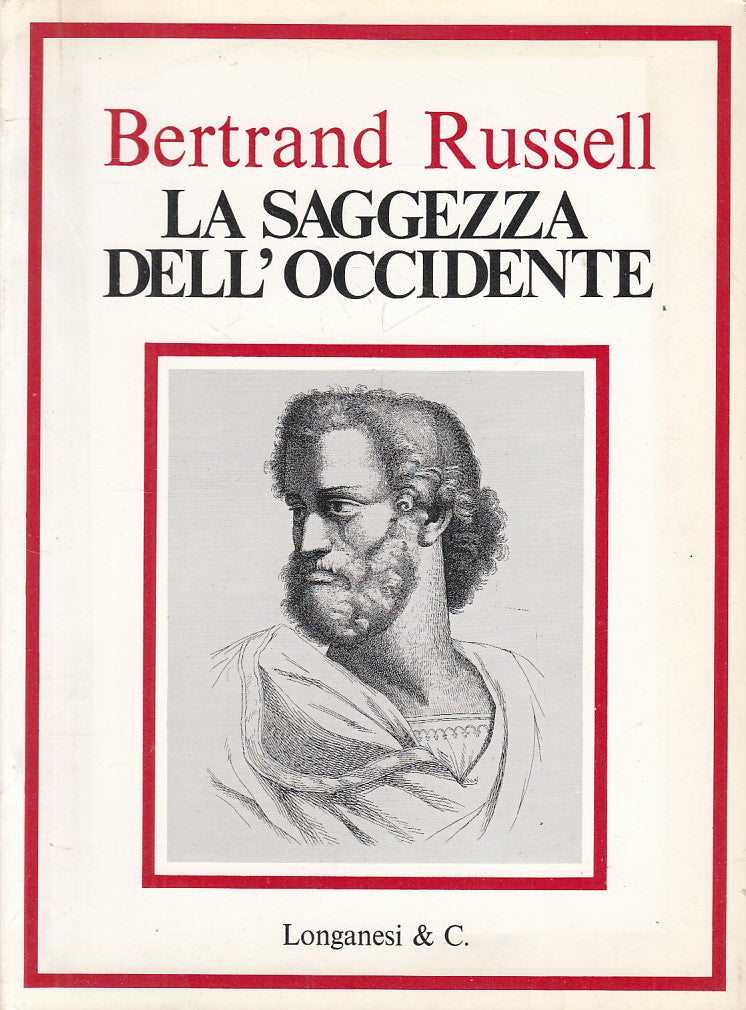 LS- LA SAGGEZZA DELL'OCCIDENTE - RUSSELL - LONGANESI --- 1959 - B - YFS484